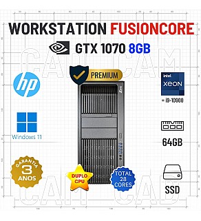WORKSTATION FUSIONCORE HP Z840 | DUPLO XEON 28 CORES = i9-10900 | 64GB RAM | 960GB SSD | GTX1070-8GB | OFERTA DE OFFICE 2021