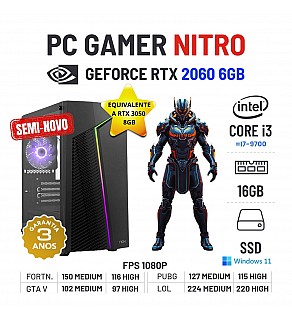 PC GAMER NITRO SEMI-NOVO | RTX2060-6GB SUPERIOR A RTX3050-8GB | i3-12GEN=I7-9700 | 16GB RAM | 480GB SSD