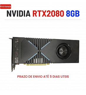 PLACA GRAFICA NVIDIA RTX2080-8GB EQUIVALENTE A RTX4060-8GB PLACA GRAFICA NVIDIA RTX2080-8GB EQUIVALENTE A RTX4060-8GB