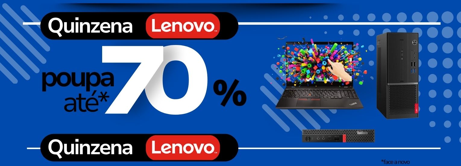 Quinzena Lenovo 