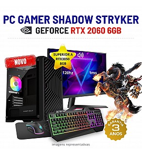 CONJUNTO GAMER SHADOW STRYKER | RTX2060-6GB SUPERIOR A RTX3050-8GB | RYZEN 7 = i7-11700K | 16GB RAM | 480GB SSD COM MONITOR + ACESSORIOS