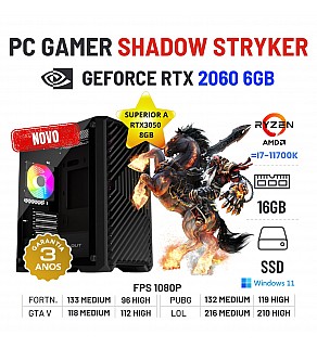 PC GAMER SHADOW STRYKER NOVO | RTX2060-6GB SUPERIOR A RTX3050-8GB | RYZEN 7 = i7-11700K | 16GB RAM | 480GB SSD