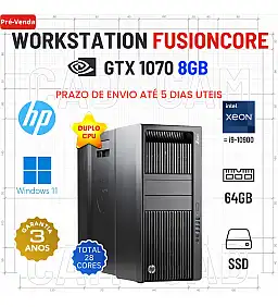 WORKSTATION FUSIONCORE HP Z840 | DUPLO XEON 28 CORES = i9-10900 | 64GB RAM | 960GB SSD | GTX1070-8GB | OFERTA DE OFFICE 2021