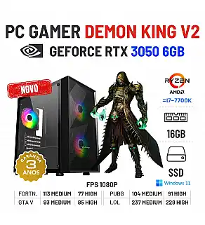 PC GAMER DEMON KING V2 NOVO | RTX3050-6GB | RYZEN 3 = i7-7700K | 16GB RAM | 480GB SSD PC GAMER DEMON KING V2 NOVO | RTX3050-6GB | RYZEN 3 = i7-7700K | 16GB RAM | 480GB SSD