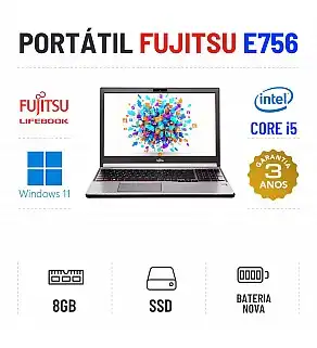 FUJITSU LIFEBOOK E756 | 15.5" | i5-6300U | 8GB RAM | 240GB SSD | BATERIA NOVA | OFERTA DE OFFICE 2021