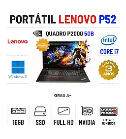 LENOVO THINKPAD P52 | 15.6" FULLHD | i7-8750H | 16GB RAM | 480GB SSD | QUADRO P2000 5GB = GTX1060 6GB | TECLADO NUMÉRICO