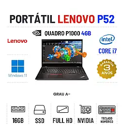 LENOVO THINKPAD P52 | 15.6" FULLHD | i7-8750H | 16GB RAM | 480GB SSD | QUADRO P1000 4GB | TECLADO NUMÉRICO