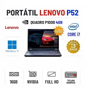 LENOVO P52 | 15.6" FULLHD | i7-8750H | 16GB RAM | 480GB SSD | QUADRO P1000 4GB = GTX1050 | TECLADO NUMERICO