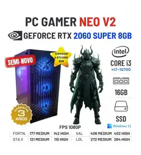 PC GAMER NEO V2 SEMI-NOVO | RTX2060SUPER-8GB SUPERIOR A RTX3060-8GB | i3-14GEN=I7-10700 | 16GB RAM | 480GB SSD