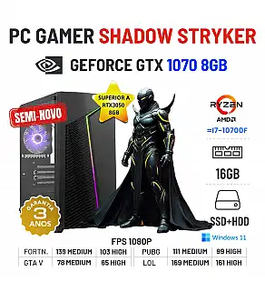 PC GAMER SHADOW STRYKER SEMI-NOVO | GTX1070-8GB SUPERIOR A RTX3050-8GB | RYZEN 5 = i7-10700F | 16GB RAM | SSD+HDD